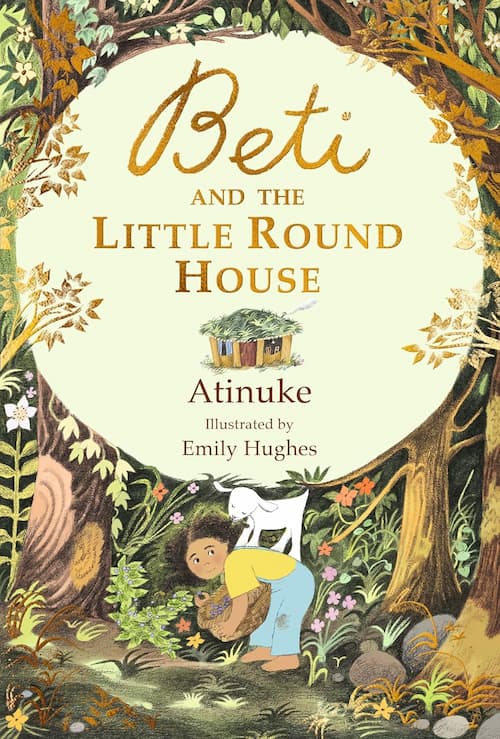 Book cover of Beti and the Little Round House by Atinuke
