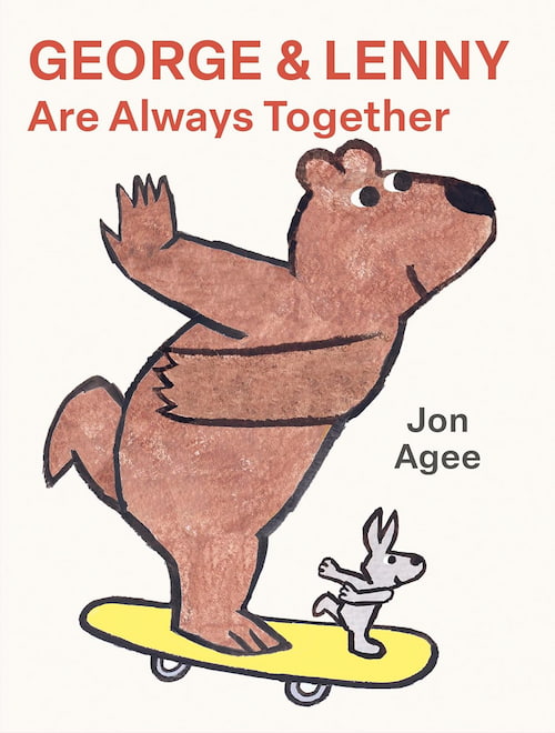 Book cover of George and Lenny Are Always Together by Jon Agee