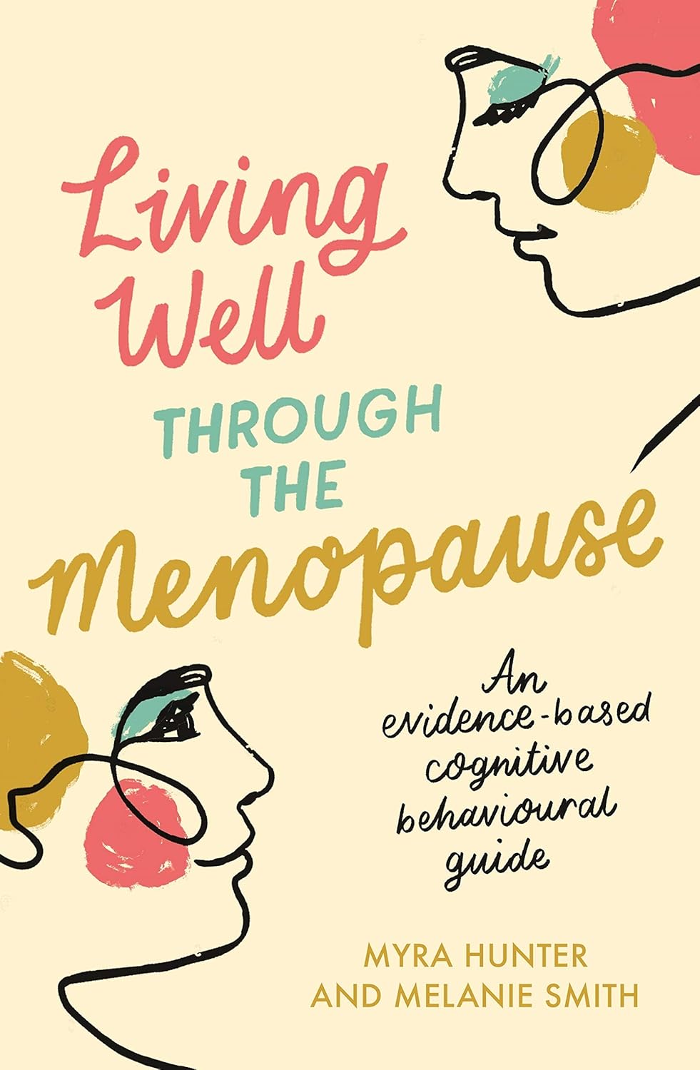 Book cover of Living Well Through the Menopause by Myra Hunter