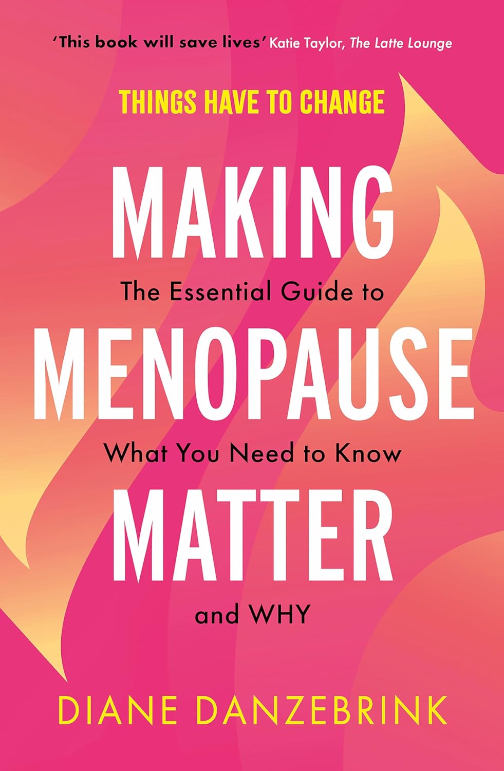 Book cover of Making Menopause Matter by<br />
Diane Danzebrink
