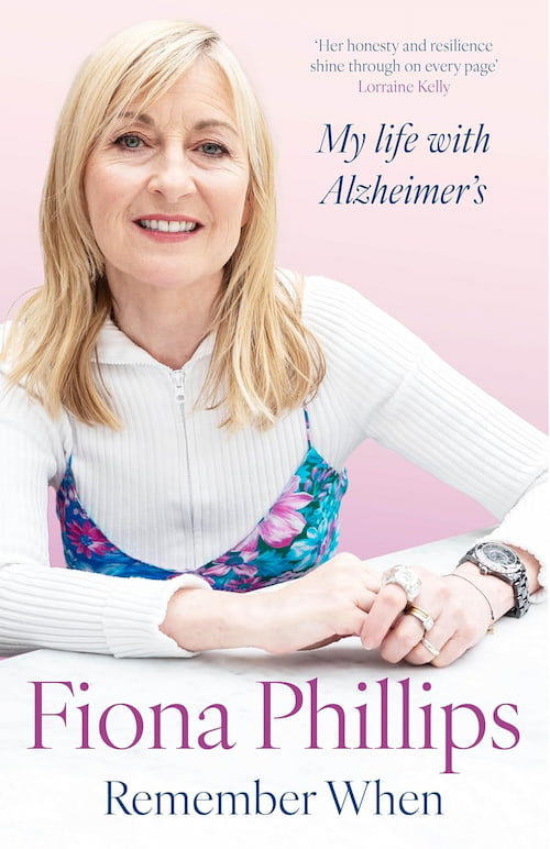 Book cover of Remember When: My life with Alzheimer's by Fiona Phillips