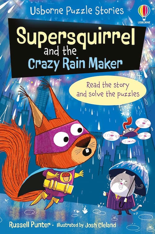 Book cover of Supersquirrel and the Crazy Rain Maker by Russell Punter