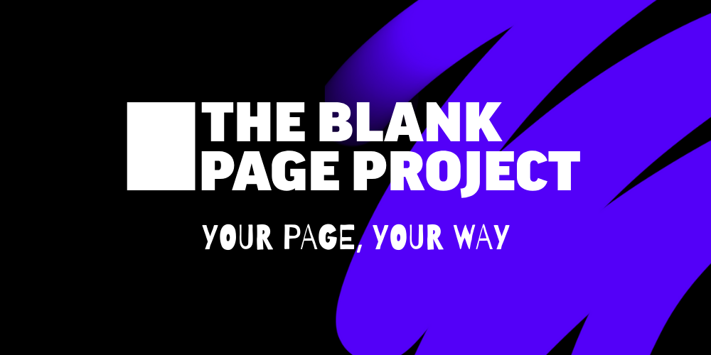 The Blank Page Project: Your Page, Your Way