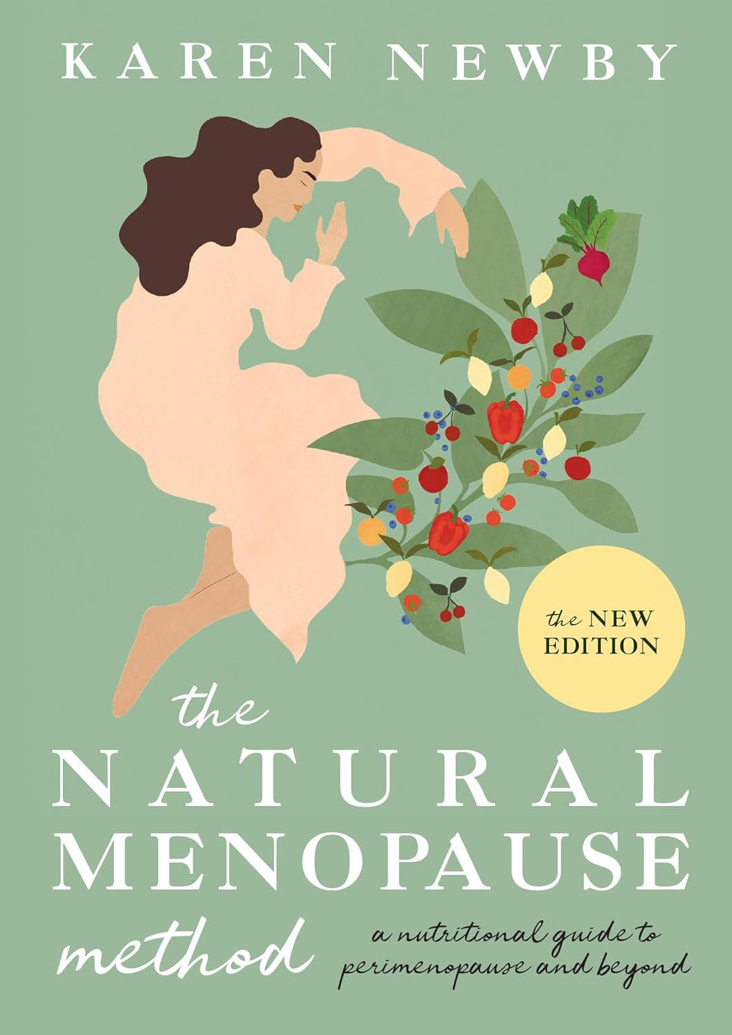 Book cover of The Natural Menopause Method by Karen Newby