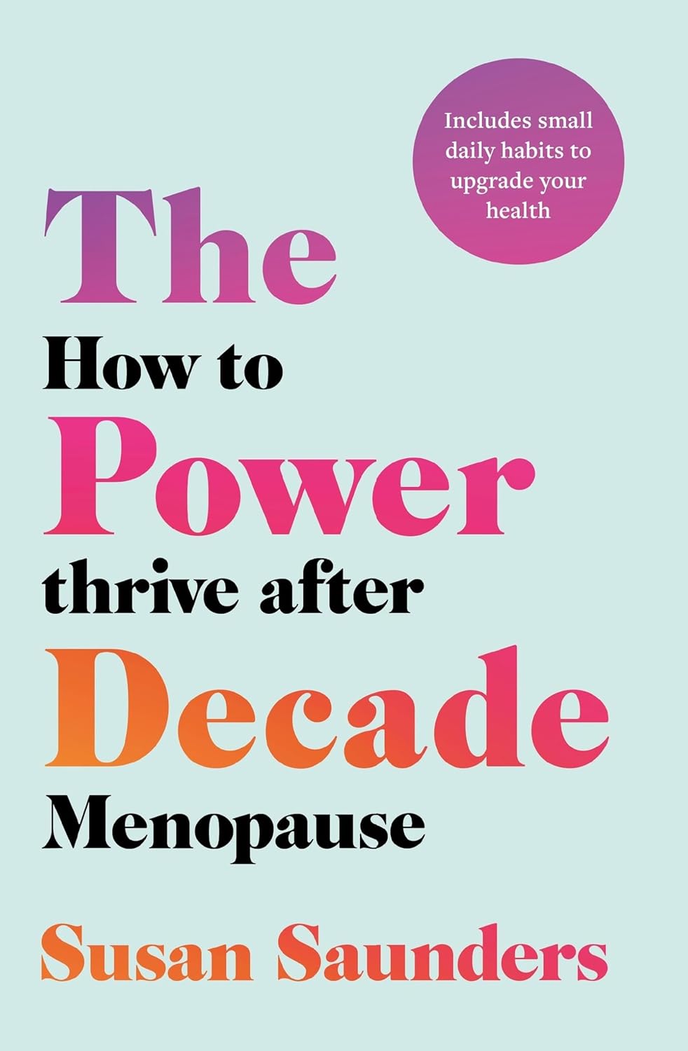 Book cover of The Power Decade by Susan Saunders