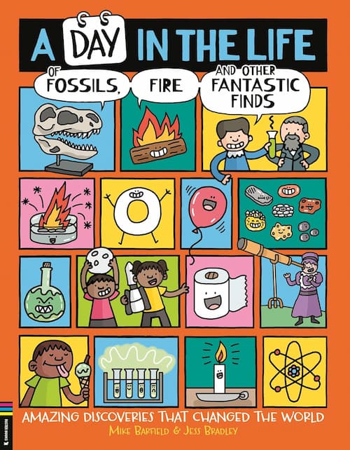 A day in the life of fossils Book cover of A Day in the Life of Fossils, Fire and Other Fantastic Finds