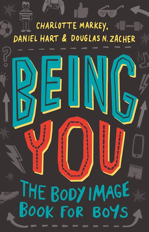 Being you Book cover of<br />
Being You: The Body Image Book for Boys