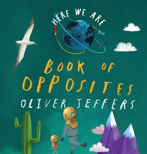 Book cover of Book of Opposites by Oliver Jeffers