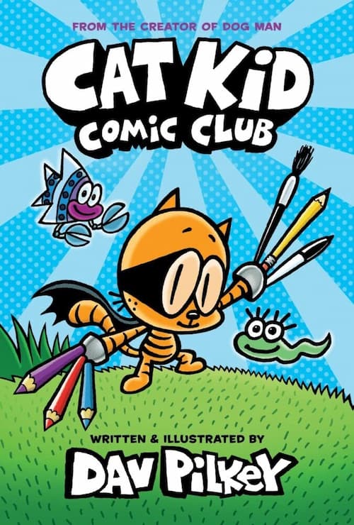Cat kid comic club Book cover of Cat Kid Comic Club
