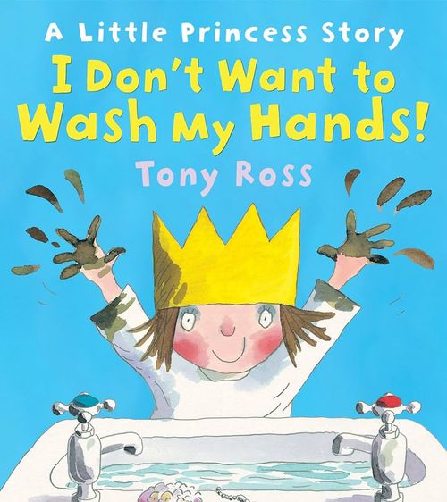 Book cover of I Dont Want to Wash My Hands