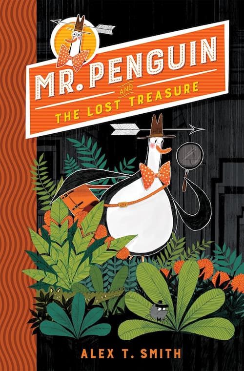Mr penguin and the lost treasure Book cover of Mr Penguin and the Lost Treasure