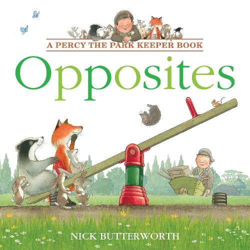 Book cover of Opposites by Nick Butterworth