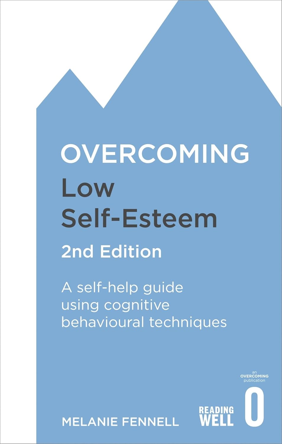 Overcoming low selfesteem Book cover of Overcoming Low Self-Esteem