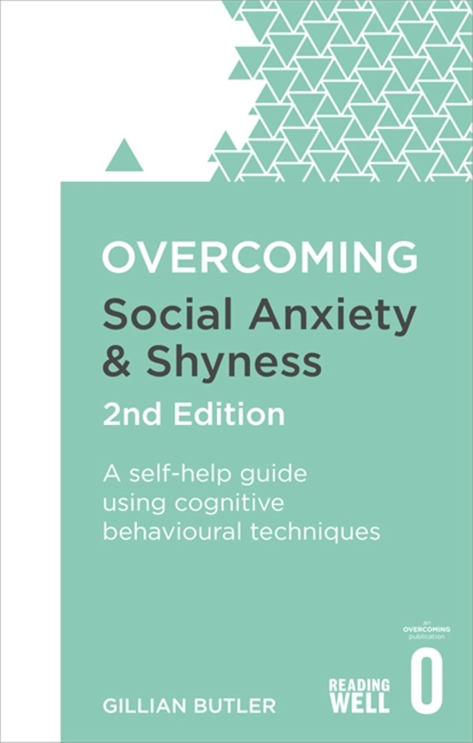 Overcoming social anxiety Book cover of Overcoming Social Anxiety & Shyness