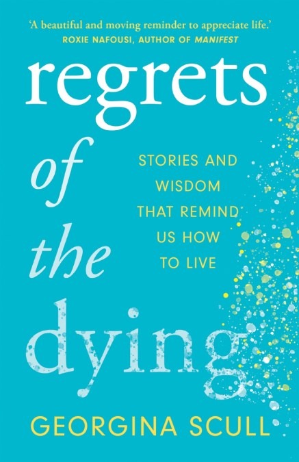 Book cover of Regrets of the Dying