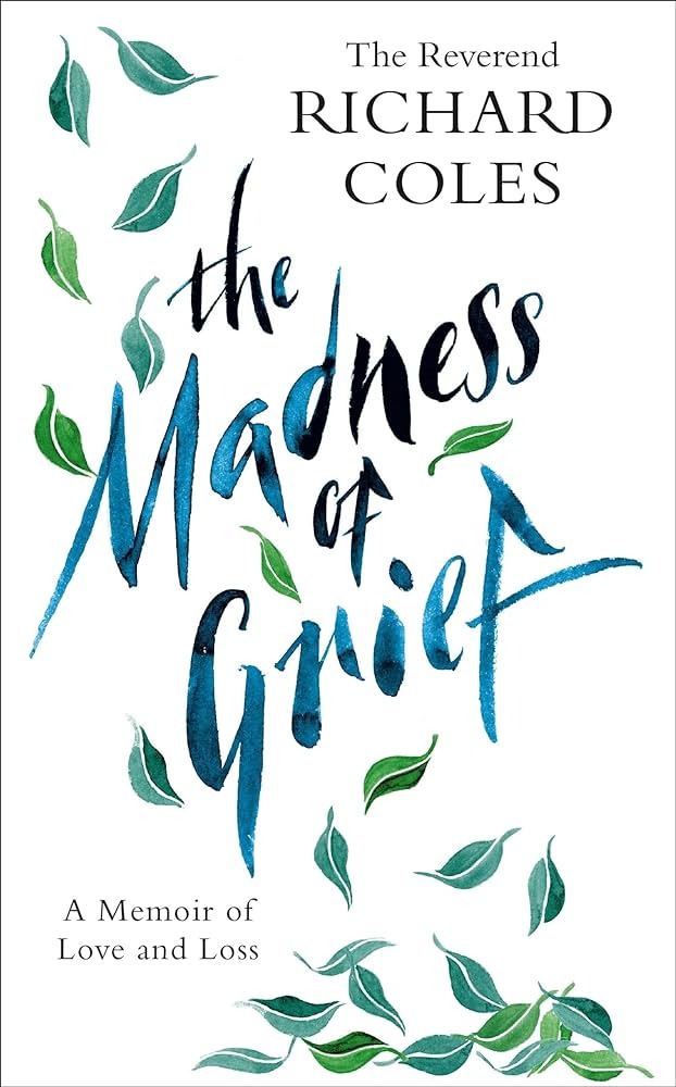 Book cover of The Madness of Grief