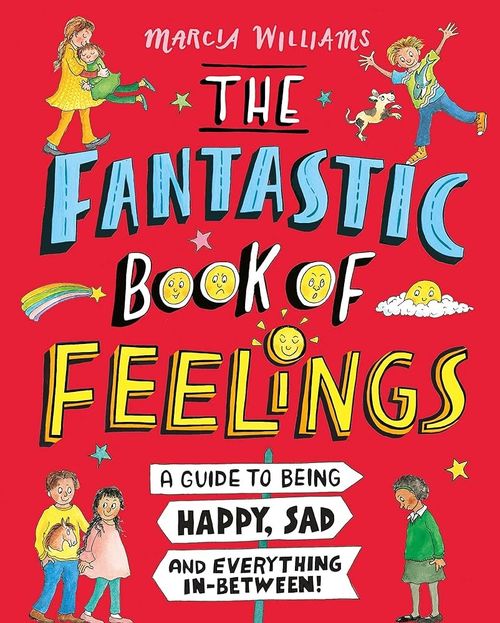 The fantastic book of feelings Book cover of The Fantastic Book of Feelings