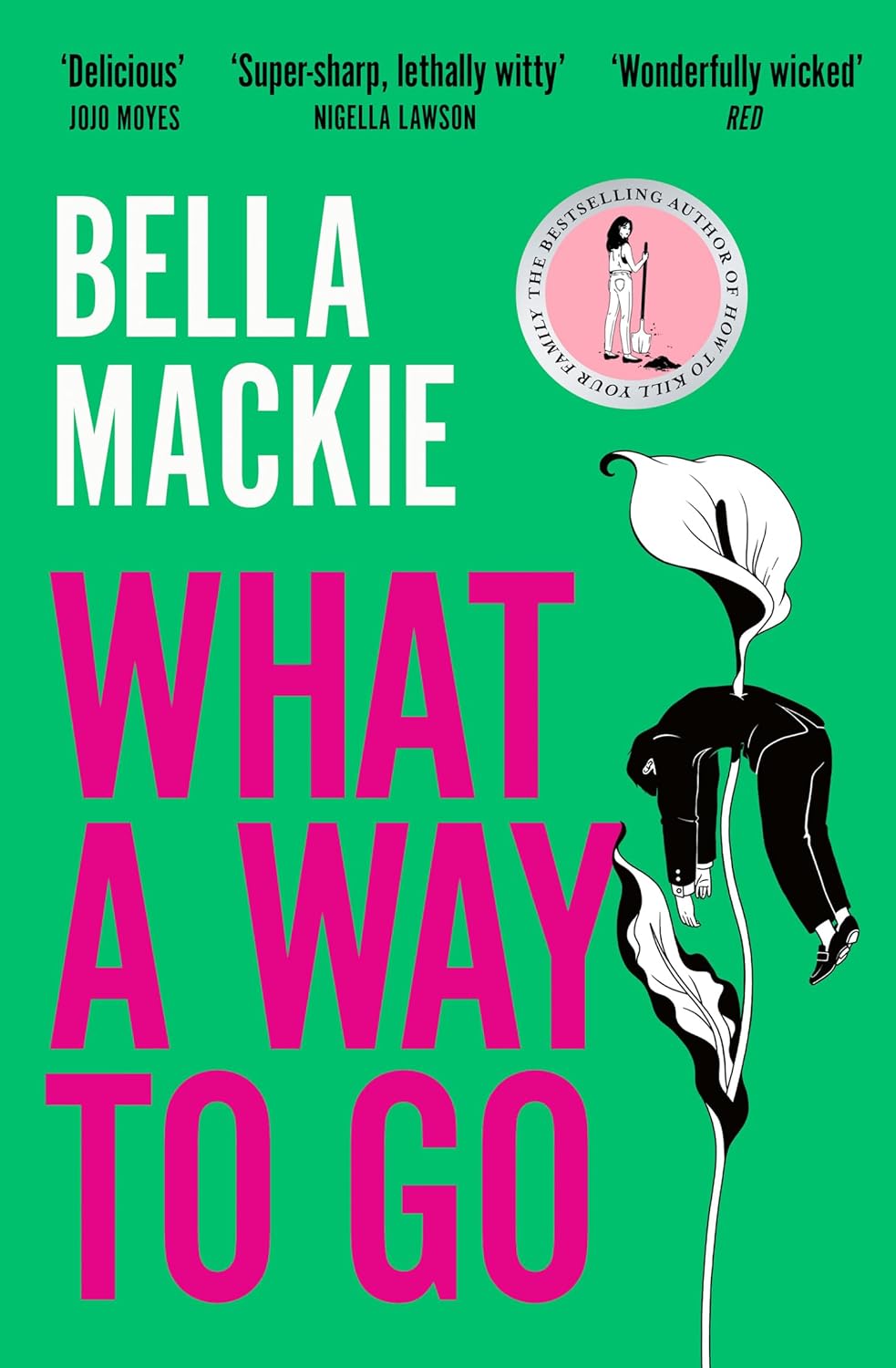 Book cover of What a Way to Go