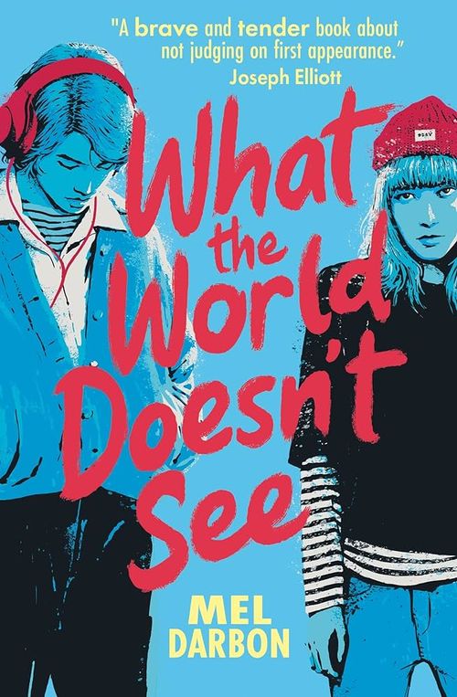 Book cover of What the World Doesn't See