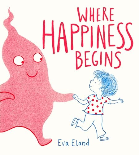Where happiness begins Book cover of Where Happiness Begins