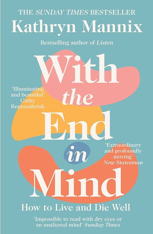 Book cover of With the end in mind