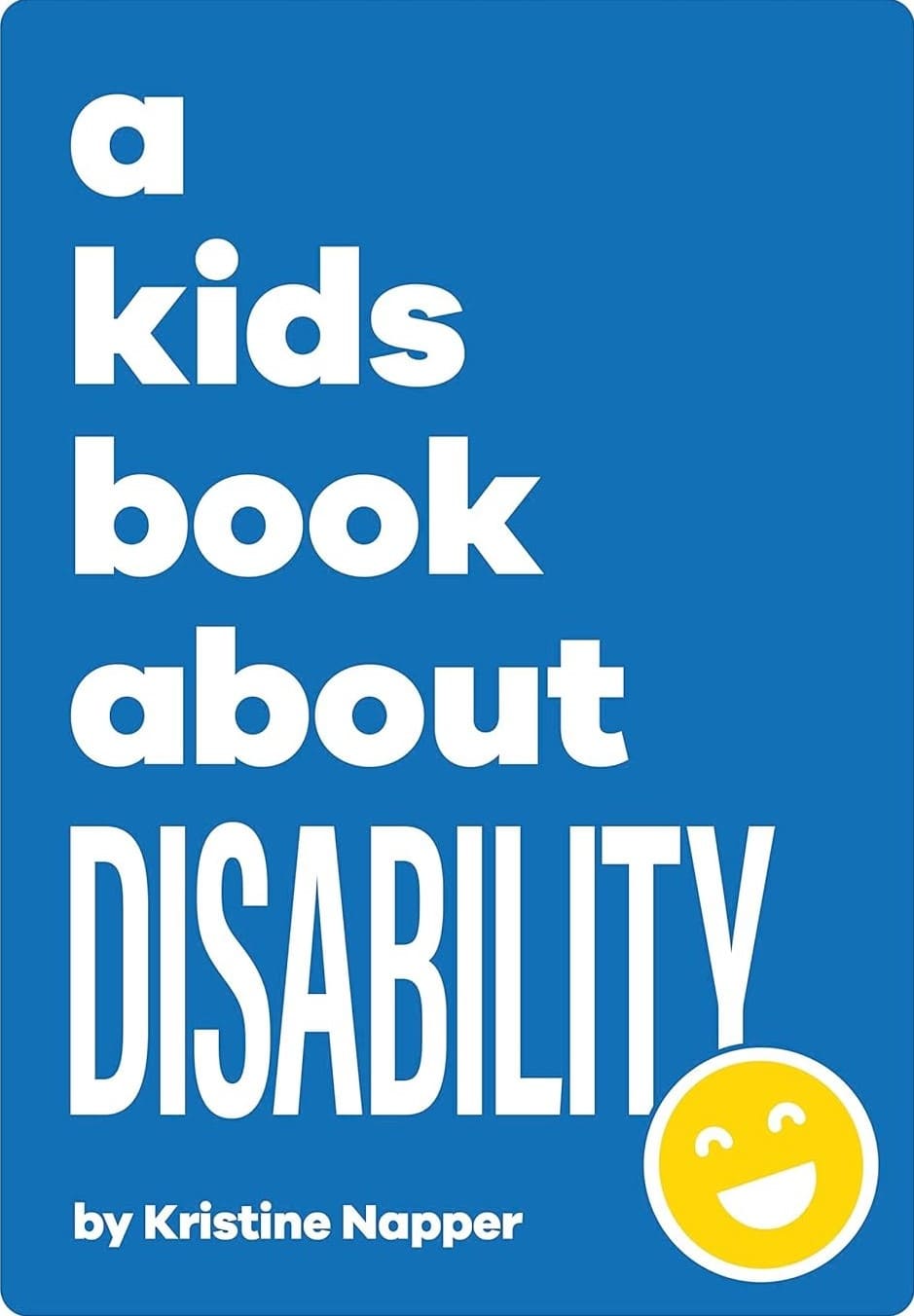 Book cover of A Kids Book About Disability
