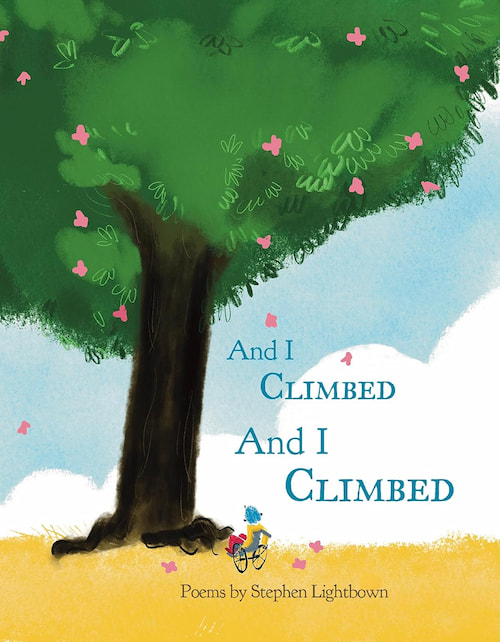 Book cover of And I Climbed and I Climbed