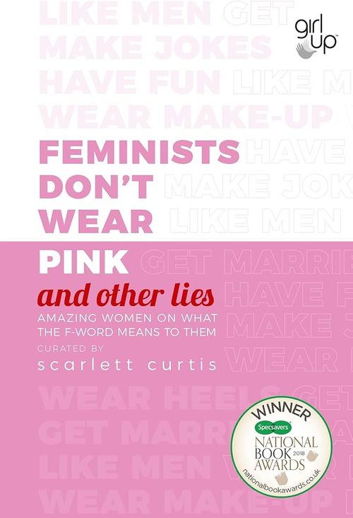 Book cover of Feminists Don't Wear Pink
