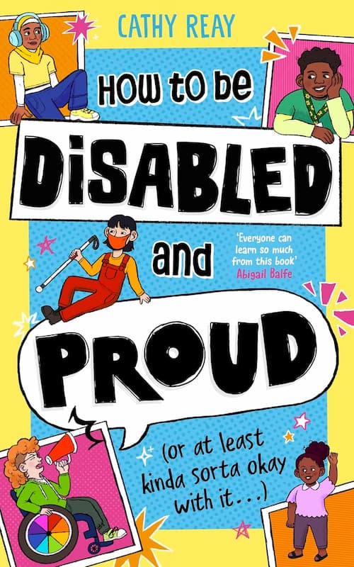 Book cover of How To Be Disabled and Proud
