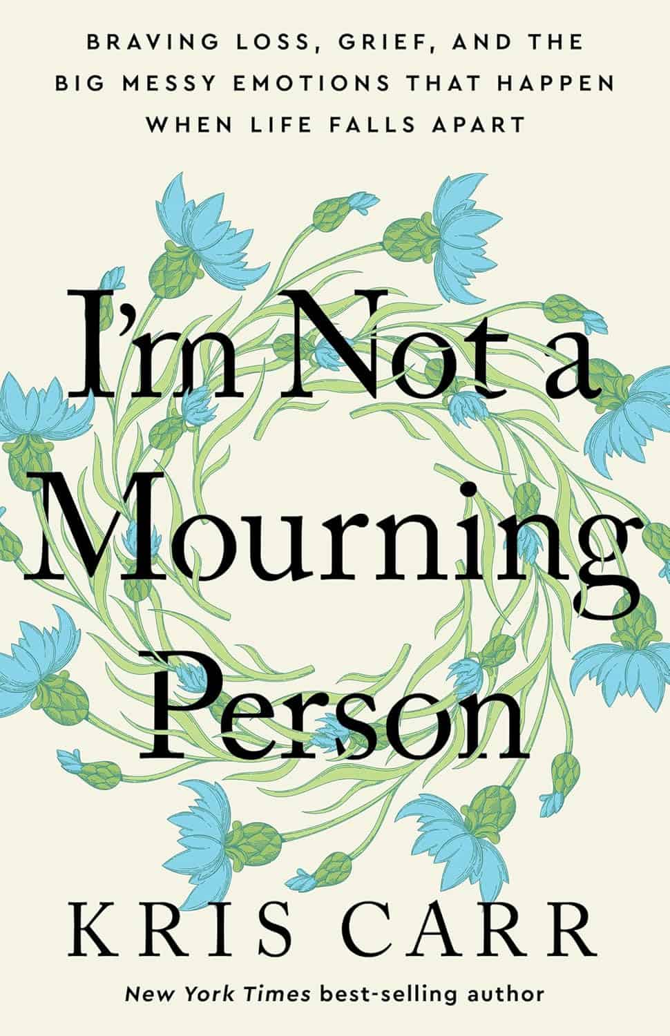 Book cover of I'm Not a Mourning Person