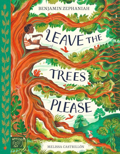 Book cover of Leave the Trees Please