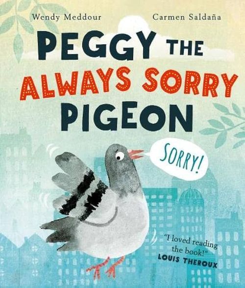 Book cover of Peggy the Always Sorry Pigeon