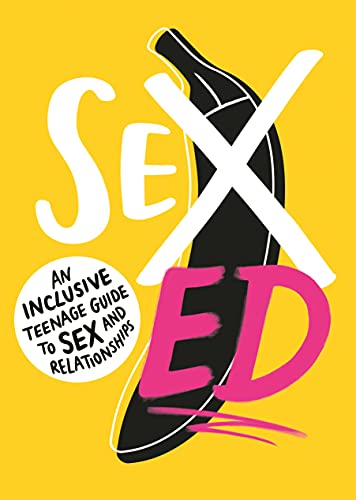 Book cover of Sex Ed: An Inclusive Guide
