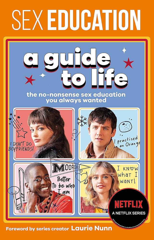 Book cover of Sex Education a Guide to Life
