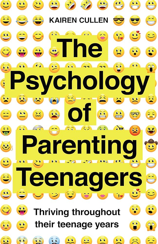 Book cover of The Psychology of Parenting Teenagers
