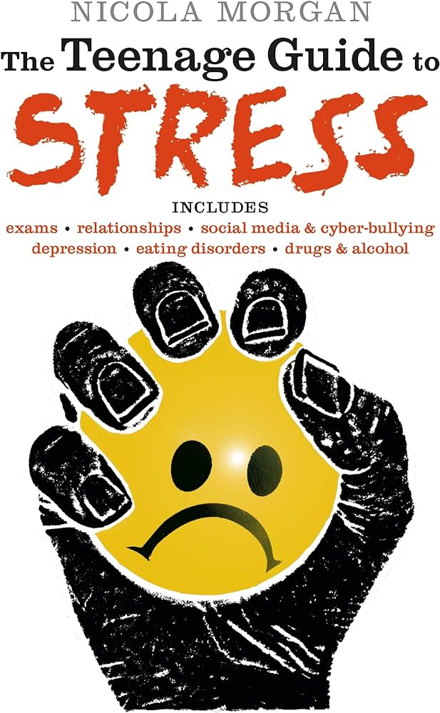 Book cover of The Teenage Guide to Stress