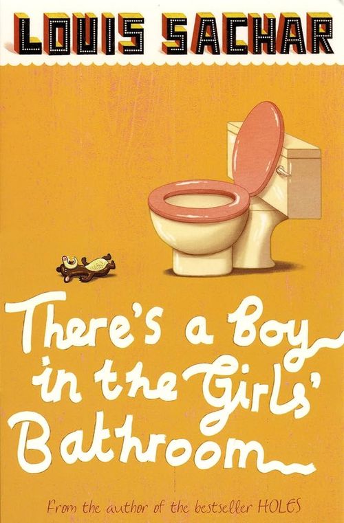 Book cover of Theres a Boy in the Girls Bathroom