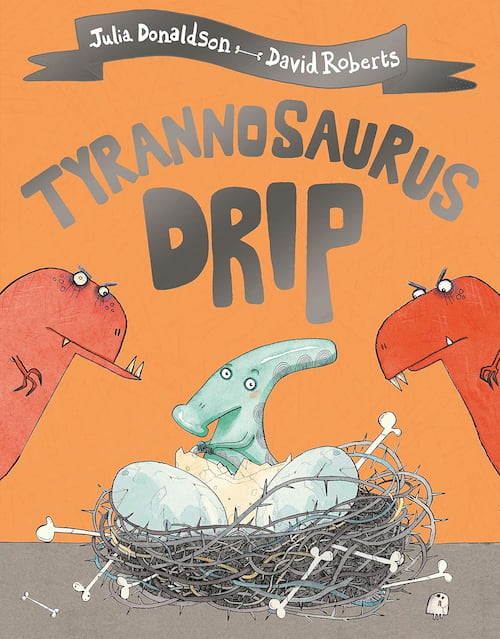 Book cover of Tyrannosaurus Drip