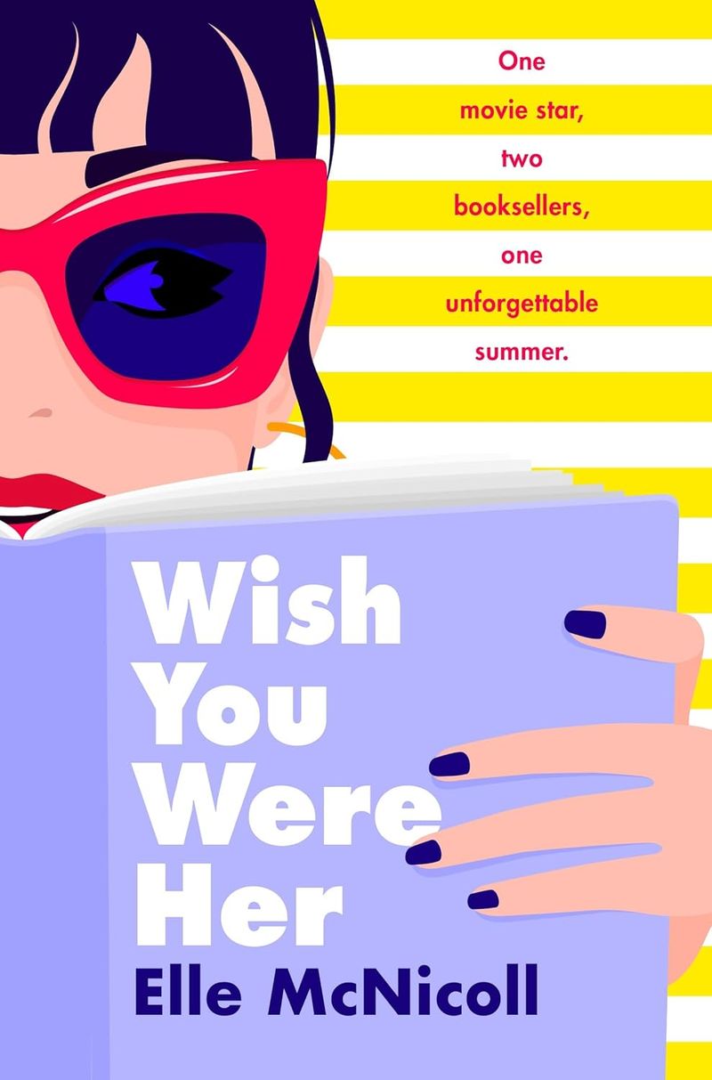Book cover of Wish You Were Her