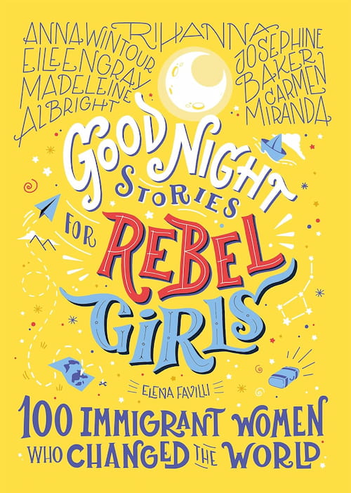 Book cover of 100 Immigrant Women Who Changed the World