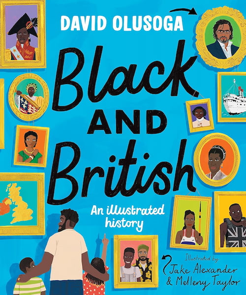 Book cover of Black and British An Illustrated History