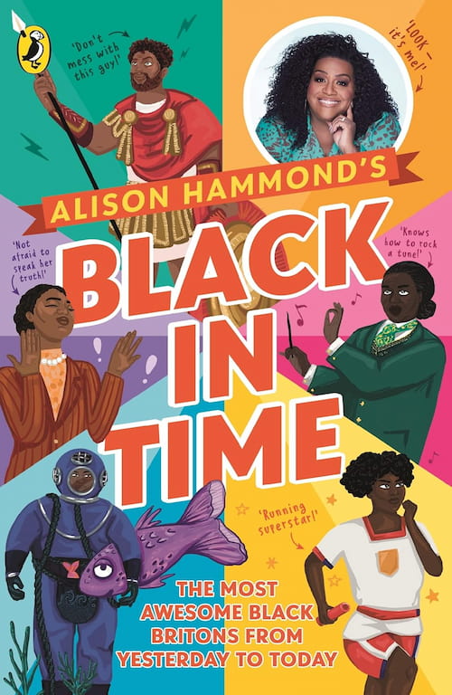 Book cover of Black in Time The Most Awesome Black Britons from Yesterday to Today
