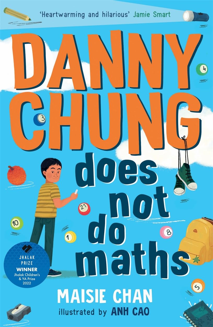 Book cover of Danny Chung Does Not Do Maths