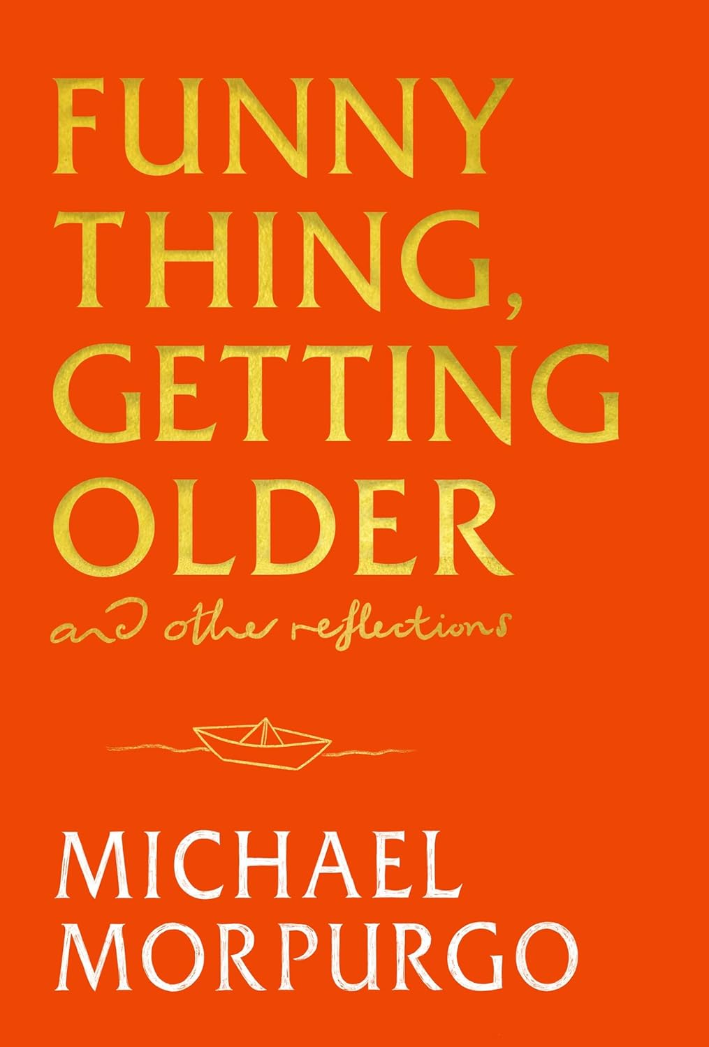 Book cover of Funny Thing Getting Older
