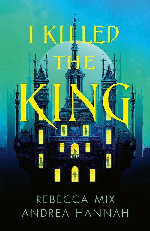 Book cover of I Killed the King