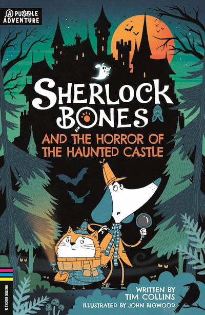 Book cover of Sherlock Bones and the Horror of the Haunted Castle