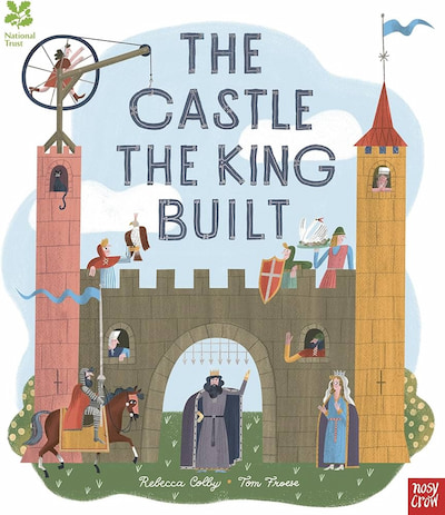 Book cover of The Castle the King Built