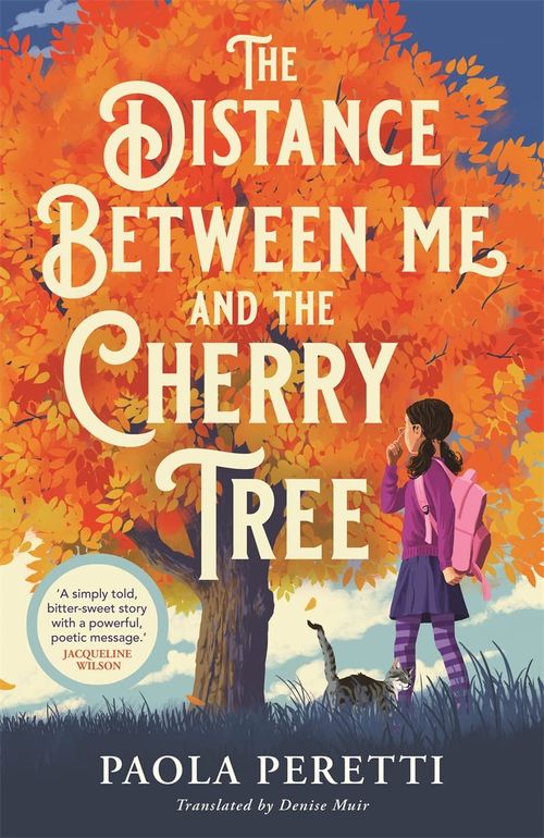 Book cover of The Distance Between Me and the Cherry Tree