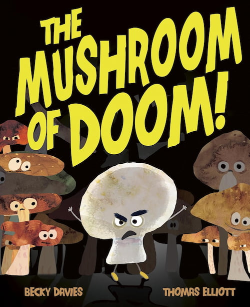 Book cover of The Mushroom of Doom!