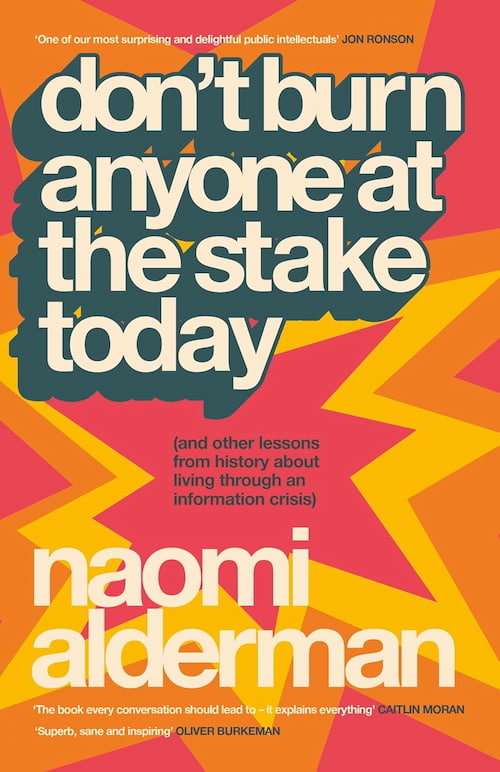 Don't Burn Anyone At the Stake Today Book cover of Don't Burn Anyone At the Stake Today
